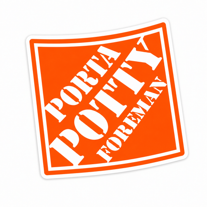 Porta Potty Foreman - Hard Hat Decal