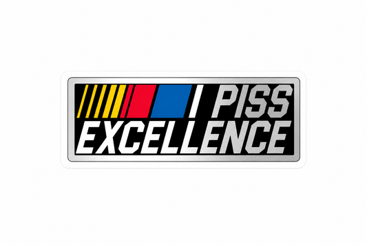 I Piss Excellence - Hard Hat Decal